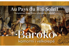 Druhý ročník festivalu Baroko komorní i velkolepé představí krásu francouzského baroka Druhý ročník festivalu Baroko komorní i velkolepé představí krásu francouzského baroka